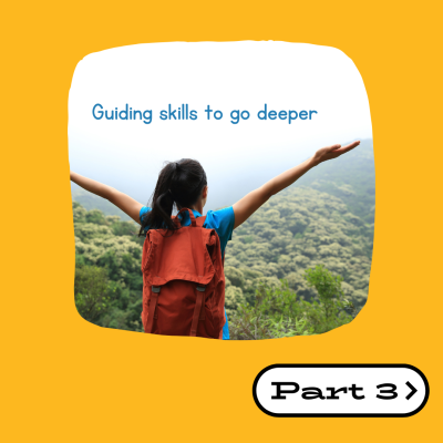 Guiding Skills to Go Deeper