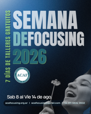 Flyer Semana de Focusing 2026 Asociación Civil Argentina de Focusing (ACAF)