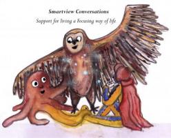 Smartview Conversations, Support for Living a Focusing Way of Life