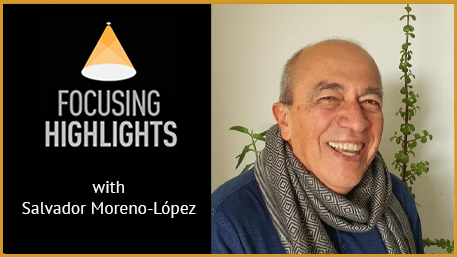 Focusing Highlight with Salvador Moreno-Lopez